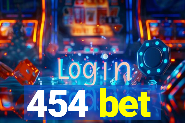 454 bet